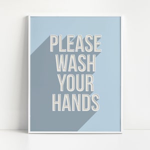 Please Wash Your Hands | Bathroom Print | 3D Style Lettering | Pastel Blue| Toilet Print