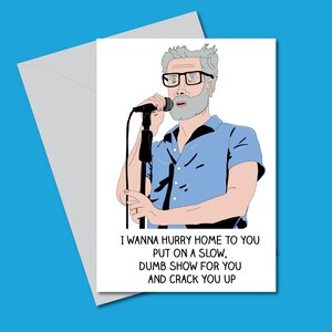 Carte d'anniversaire Matt From The National