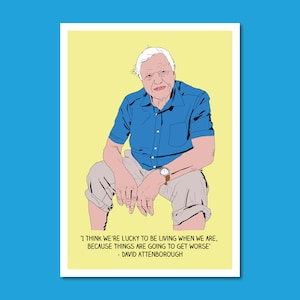 Sir David Attenborough from Planet Earth A3 print