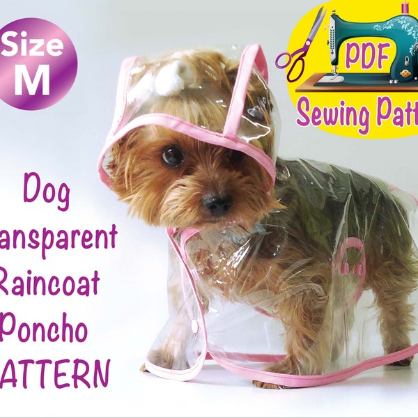 Dog transparent raincoat hooded poncho waterproof sewing Pattern, cute dogs clothes patterns, pet clothes patterns, size Medium.