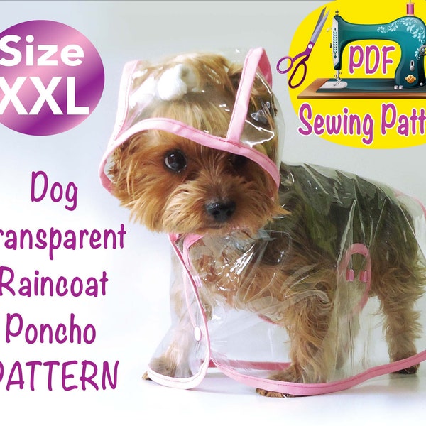 Dog transparent raincoat hooded poncho waterproof sewing Pattern, cute dog clothes patterns, pet clothes patterns, size XXL
