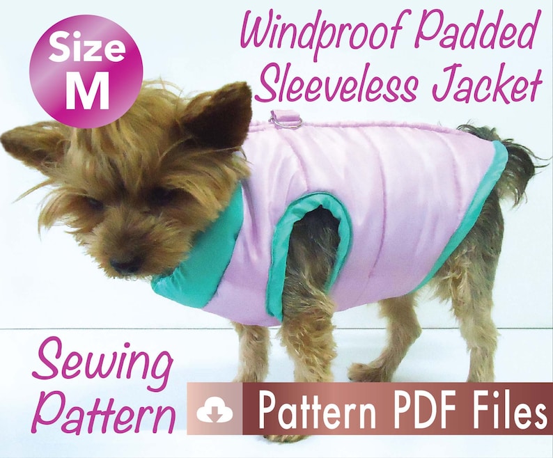 May include: A small dog wearing a pink and teal windproof padded sleeveless jacket. The jacket has a quilted design and is labeled "Size M". Text on the image reads "Windproof Padded Sleeveless Jacket" and "Sewing Pattern Pattern PDF Files".
