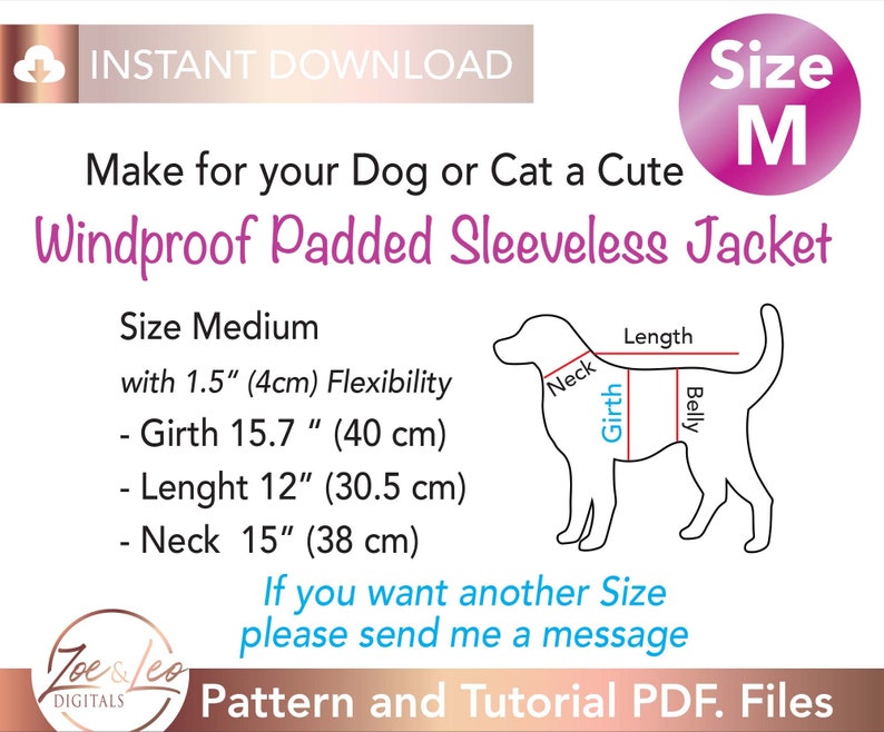 May include: Digital PDF pattern for a windproof, padded, sleeveless jacket for dogs or cats. Size Medium with measurements: 15.7" (40 cm) girth, 12" (30.5 cm) length, and 15" (38 cm) neck. Includes a diagram with measurement points.