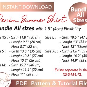 May include: A digital download pattern and tutorial for a denim summer shirt in sizes XS, S, M, L, and XL. The pattern includes measurements in inches and centimeters. The image also includes the text "Bundle All sizes with 1.5" (4cm) Flexibility".