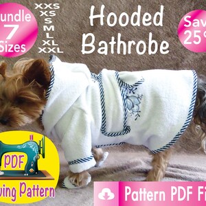 May include: A white hooded bathrobe with blue trim and a floral embroidery design. The bathrobe is being worn by a small dog. The image includes the text "Bundle 7 Sizes", "Hooded Bathrobe", "Save 25%", "PDF Sewing Pattern", and "Pattern PDF Files".