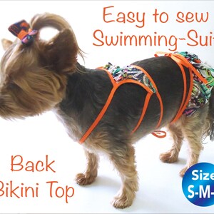 May include: A small dog wearing an orange and multi-colored bikini top and bottom. The text "Easy to sew Swimming-Suit" is at the top of the image. The text "Back Bikini Top" is at the bottom left of the image. The text "Size S-M-L" is in a blue circle at the bottom right of the image.