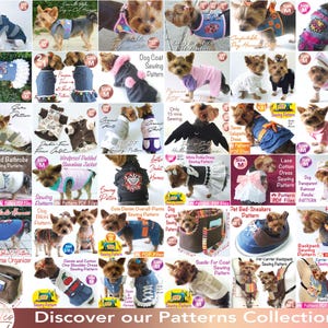 May include: A collage of sewing patterns for dog clothes and accessories. The patterns include a variety of styles, such as coats, dresses, pajamas, harnesses, and backpacks. The patterns are available in different sizes, including small, medium, and large. The patterns are also available in a variety of colors and fabrics. Discover our Patterns Collection.