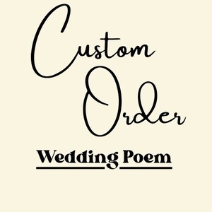 Personalised Wedding Poem Written Bespoke For You