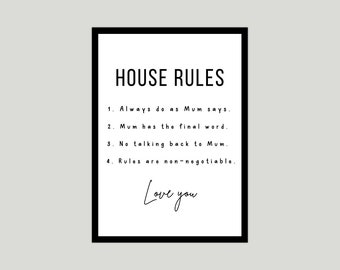 Digital Download - Mum's House Rules Print / Mother's day / Wall Decor / Home Decor / Quote / Typography / Poster