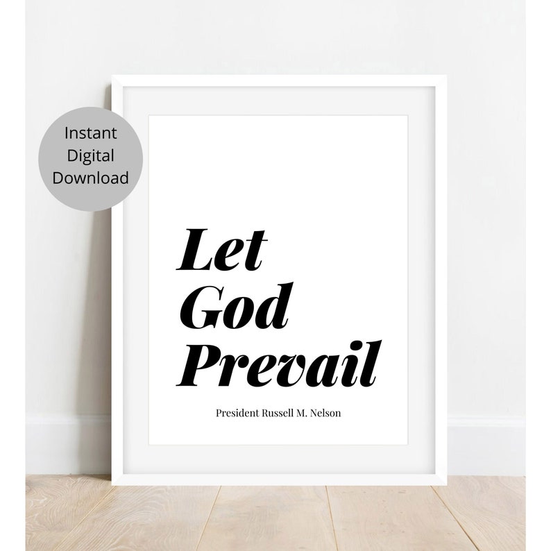 Let God Prevail, Digital Download, Wall Print, Home Decor, LDS Quote, Religious Decor
