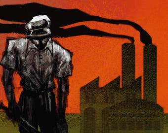 May include: Illustration of a person in a hat and shirt, holding a tool, standing in front of a factory with smokestacks. The background is orange and black, with a gritty, textured style.