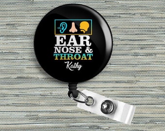 Personalized Ear Nose and Throat Specialist  Retractable Badge Reel, Belt or Alligator Clip Available