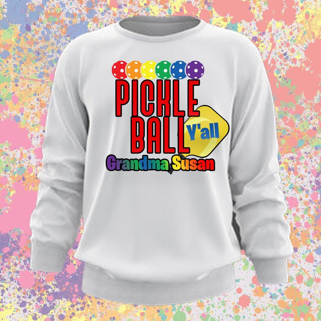 Personalized Pickle Ball Y'all Sweatshirt Etsy UK