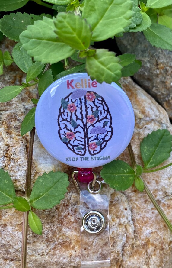 Personalized Stop the Stigma, Mental Health Retractable Badge Reel, Belt or Alligator Clip Available