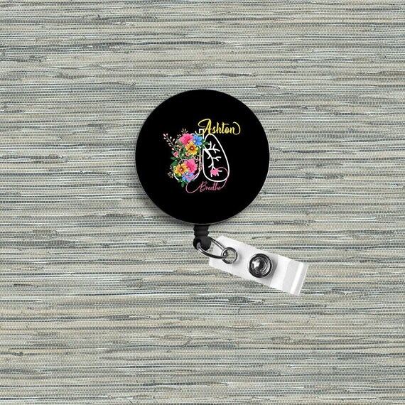 Personalized Take My Breathe Away, Floral Lungs Retractable Badge Reel, Belt  or Alligator Clip Available 