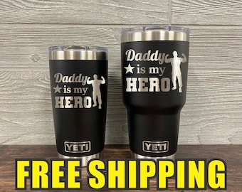 Daddy Is My Hero Father Personalized Custom Engraved Tumbler cup - YETI 20oz or 30oz Tumbler Gift Idea   Unique 87