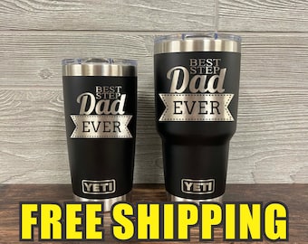 Best Step Dad EVER Father Personalized Custom Engraved Tumbler cup - YETI 20oz or 30oz Tumbler Gift Idea   Unique 68