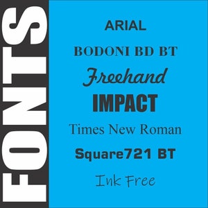 Op de afbeelding: Een blauwe achtergrond met het woord "FONTS" in witte letters aan de linkerkant van de afbeelding. De rechterkant van de afbeelding toont een lijst met verschillende lettertypen in zwarte letters, waaronder Arial, Bodoni BD BT, Freehand, Impact, Times New Roman, Square721 BT en Ink Free.