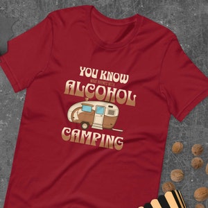 You Know What Rhymes with Alcohol Shirt, Funny Camping Shirt, Alcohol and Camping T-Shirt, Campground Shirt, Campfire Shirt, Gift for Camper