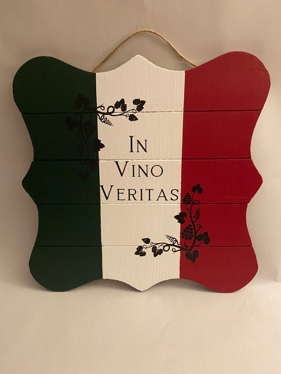 In Vino Veritas Wall Decor Sign In Wine There Is Truth Etsy