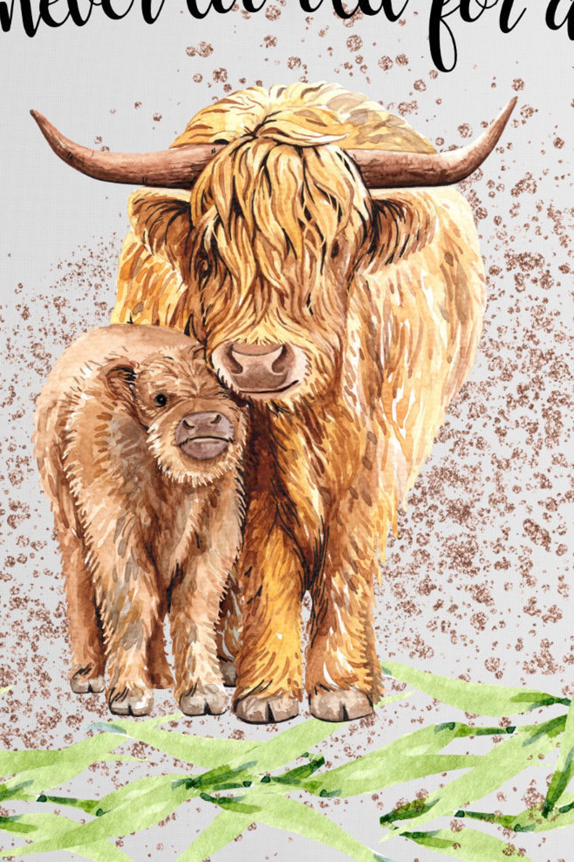Your're never too old for a hug Highland Cow Etsy