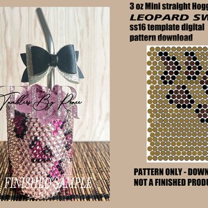 May include: A digital download pattern for a 3 oz mini straight Hogg tumbler with a leopard swirl design. The pattern is for ss16 beads and is shown with a finished sample of the tumbler.