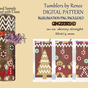 May include: A digital pattern for a 20 ounce skinny straight tumbler with a gingerbread theme. The pattern features a gingerbread house, a gingerbread man, and a Christmas tree. The pattern is designed for use with sublimation printing. The text "Tumblers by Renee DIGITAL PATTERN SUBLIMATION PNG INCLUDED GINGERBREAD 20 oz. skinny straight SS16/4 mm" is included in the image.