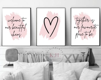 Set of 3 wall prints | home decor | room prints | blush pink | together is our favourite place to be | welcome to our beautiful chaos |