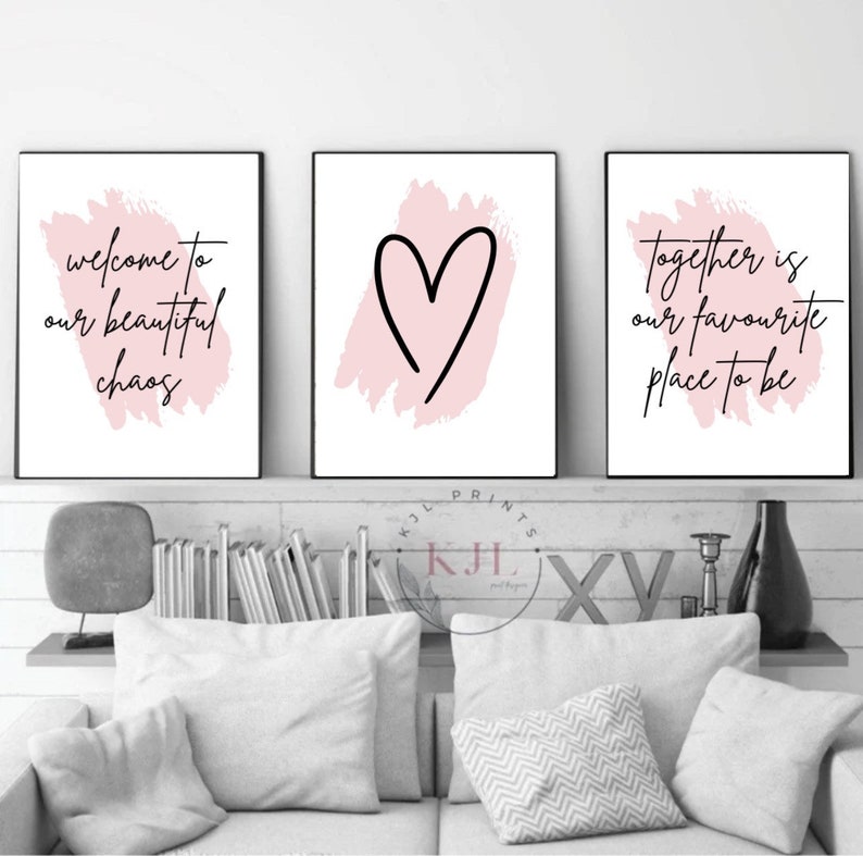 Set of 3 wall prints home decor room prints blush pink together is our favourite place to be welcome to our beautiful chaos image 1