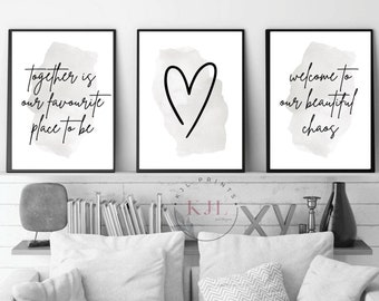 Set of 3 wall prints | home decor | room prints | grey prints | together is our favourite place to be | welcome to our beautiful chaos |