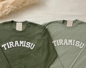 Tiramisu Sweatshirt, Tiramisu Crewneck, Tiramisu Shirt, Tiramisu Lover Gifts, Dessert Lover Gifts, Cake Sweatshirt, Womens Sweatshirt
