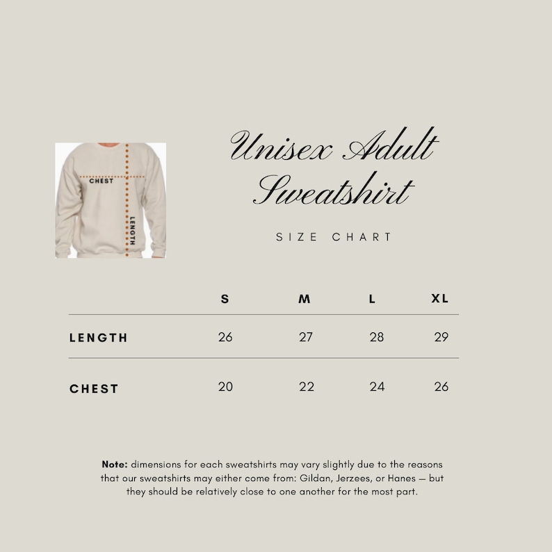 May include: A size chart for a unisex adult sweatshirt. The chart shows measurements for length and chest in inches for sizes S, M, L, and XL. The length ranges from 26 to 29 inches, and the chest from 20 to 26 inches.