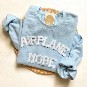Airplane Mode Sweatshirt, Airport Sweatshirt, Travel Sweatshirt, Travel Sweater, Travel Shirt, Gift for Travelers, Gift for Travel Lovers bild 2
