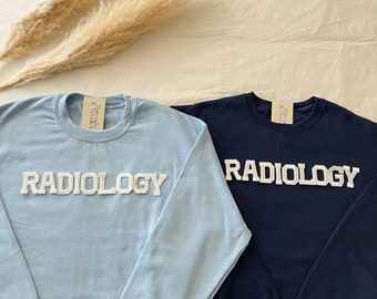 Radiology Sweatshirt, Radiology Student Sweatshirt, Radiology Student Gift, Radiology Graduation Gift, Radiologist Sweatshirt, Rad Tech Gift