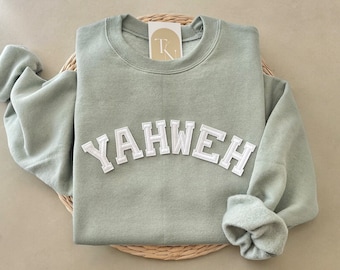 Yahweh Sweatshirt, Yahweh Shirt, Jesus Is King Shirt, Christian Sweatshirts, Faith Sweatshirt, Faith Based Apparel, Christian Apparel