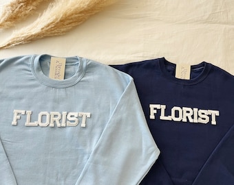 Florist Sweatshirt, Florist Crewneck, Florist Shirt, Gift for Florist Florist Gift Ideas, Wedding Florist Sweatshirt, Flower Shop Owner Gift