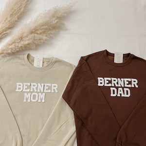 Berner Mom Sweatshirt, Berner Dad Sweatshirt, Bernese Mountain Sweatshirt, Berner Mom Shirt, Berner Dad Shirt, Berner Mama, Berner Gifts