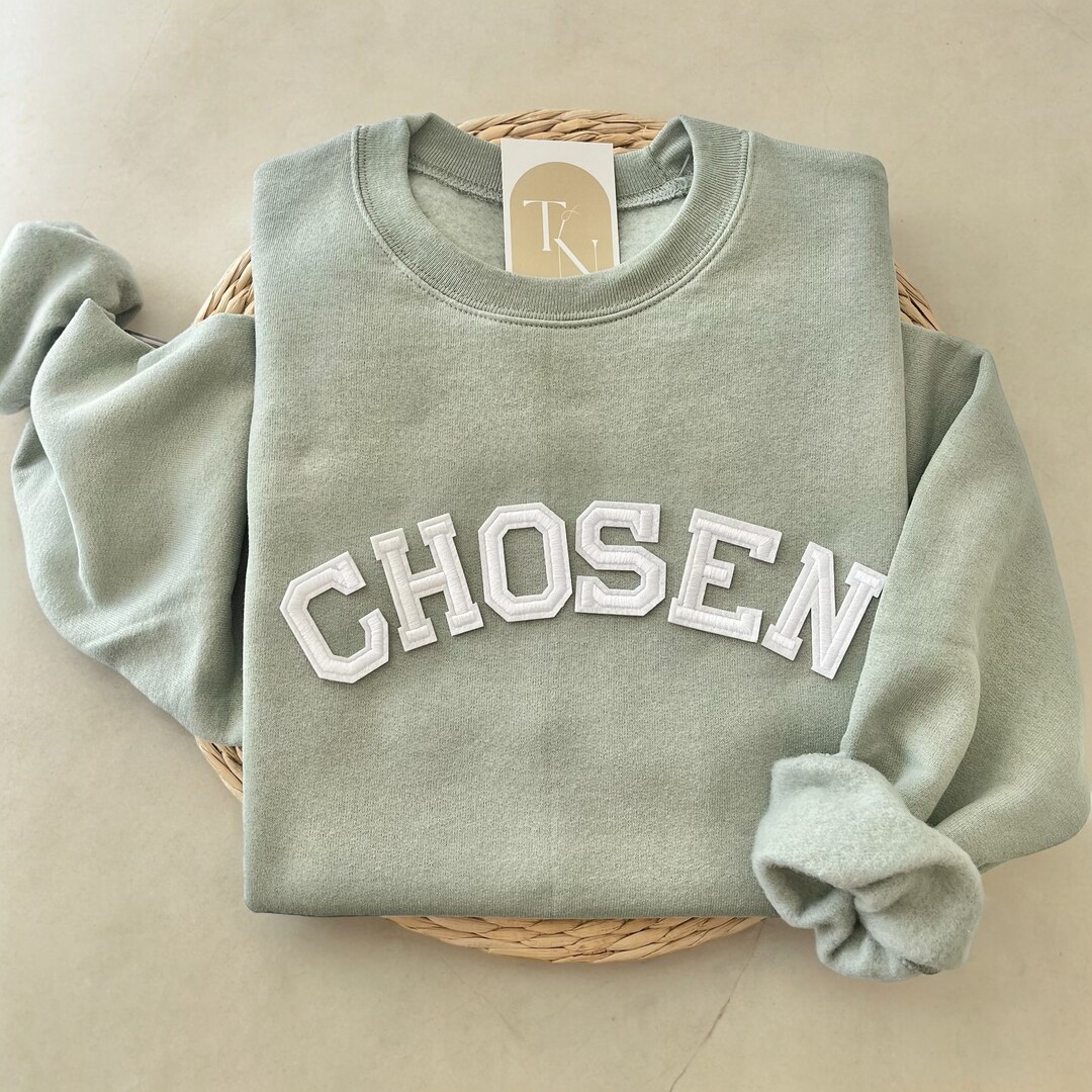 Chosen Sweatshirt
