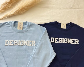 Designer Sweatshirt, Designer Crewneck, Designer Shirt,Designer Gifts, Fashion Designer Gifts, Graphic Designer Gift, Interior Designer Gift