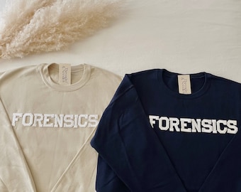 Forensics Sweatshirt, Forensics Shirt, Forensics Gifts, Forensic Investigators Sweatshirt, Forensics Student Gift