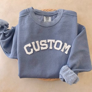 Custom Comfort Colors Sweatshirt, Custom Sweatshirt, Personalized Sweatshirt, Varsity Sweatshirt, College Letters Crewneck, Custom Text