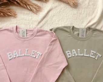 Ballet Sweatshirt, Ballet Shirt, Ballerina Sweatshirt, Ballerina Gift, Ballet Gifts, Ballet Lover Gift, Ballet Mom Gift, Ballet Teacher Gift