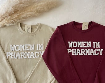 Women in Pharmacy Sweatshirt, Women in Pharmacy Shirt, Women in Pharmacy Gifts, Pharmacy Sweatshirt, Pharmacy Gifts, Gifts for Pharmacists,