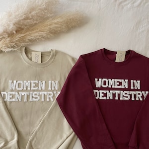 Women in Dentistry Sweatshirt, Women in Dentistry Shirt, Women in Dentistry Gifts, Dentistry Sweatshirt, Female Dentist Gifts, Dentist Gifts