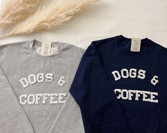 Dogs and Coffee Sweatshirt, Dog Mom Sweatshirt, Dog Sweatshirt, Dog Lover Sweatshirt, Dog Mom Gifts, Coffee Sweatshirt, Coffee Lover Gifts