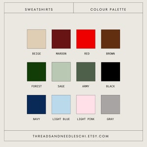Puede incluir: Una paleta de colores que muestra 12 colores diferentes para sudaderas. Los colores son beige, granate, rojo, marr&oacute;n, verde bosque, salvia, verde militar, negro, azul marino, azul claro, rosa claro y gris.