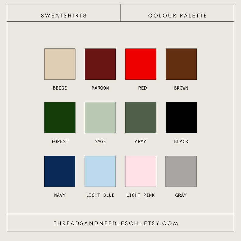 Puede incluir: Una paleta de colores que muestra 12 colores diferentes para sudaderas. Los colores son beige, granate, rojo, marr&oacute;n, verde bosque, salvia, verde militar, negro, azul marino, azul claro, rosa claro y gris.
