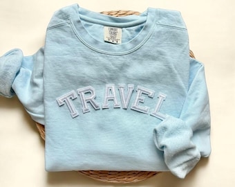 Comfort Colors® Travel Sweatshirt, Traveler Gifts Gift for Travel Lovers, Vacay Sweatshirt, Vacation Sweatshirt, Vacay Vibes Shirt