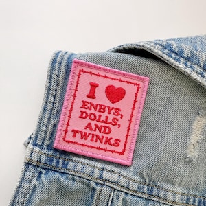 I Love Enbys, Dolls, and Twinks Patch | Embroidered Iron On | Queer Trans Non-Binary Pride | Pink Lovecore Black Barb Wire