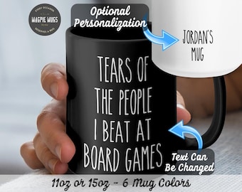 Personalized Board Games Mug, Tears Of The People I Beat At Board Games Coffee Mug,